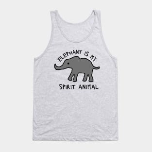 Elephant is my spirit animal Tank Top